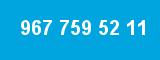 967 759 52 11 967 759 52 11